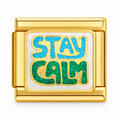 STAY CALM DORADO